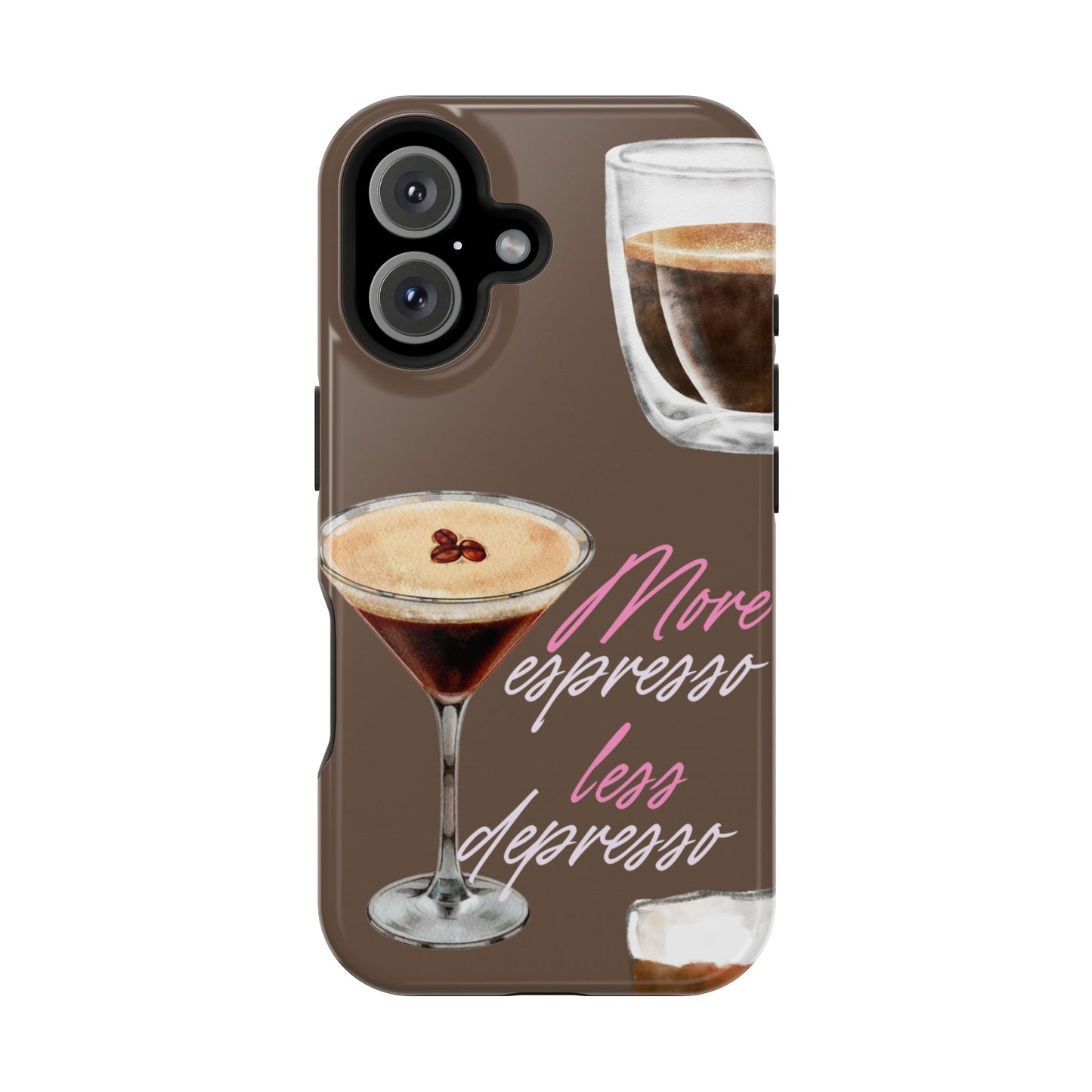 Coffee Quote MAGNETIC Tough Cases, More Espresso Less Depresso Cute Coffee Lover Gifts