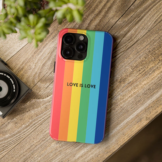 LOVE IS LOVE Colorful Love, Pride Tough Phone Case