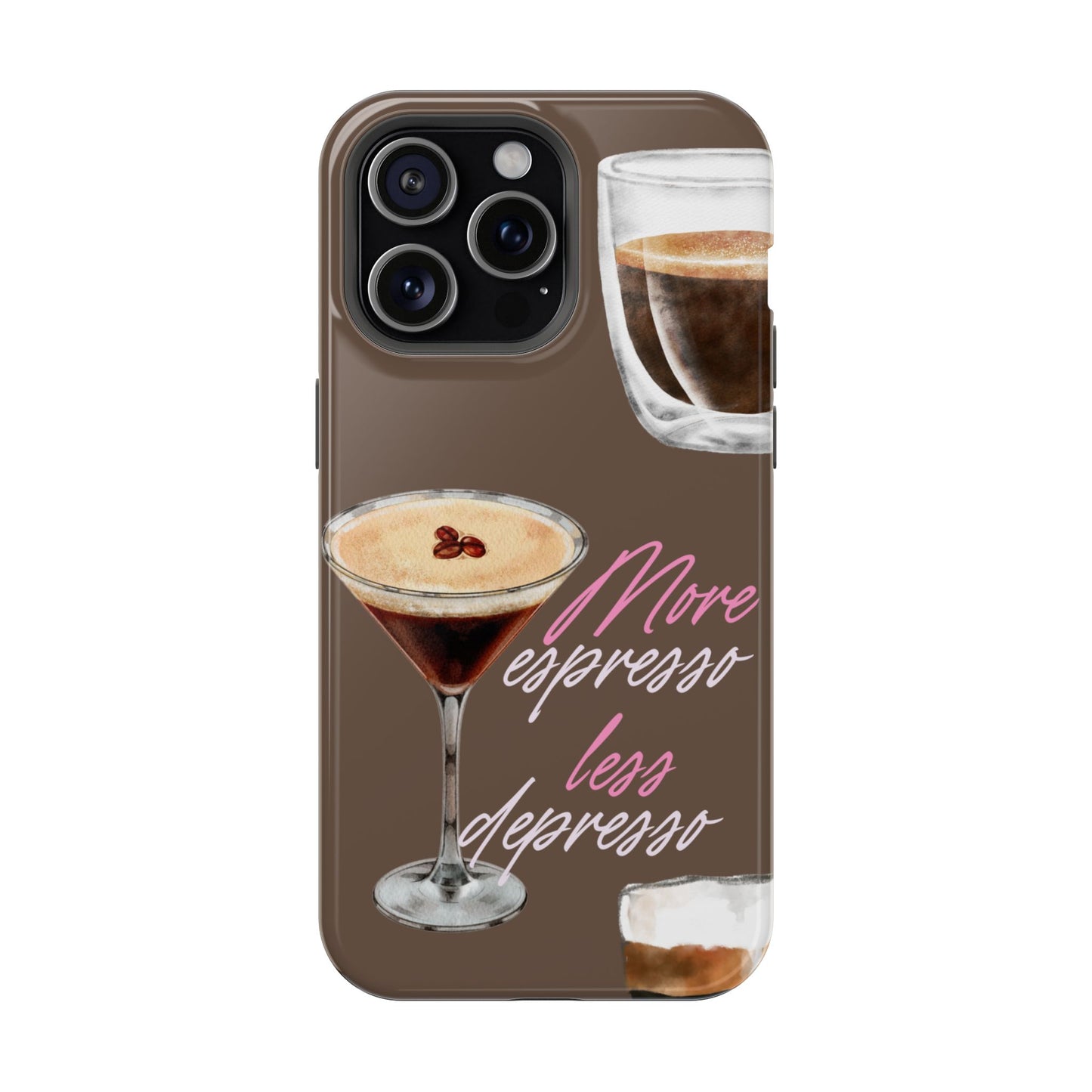 Coffee Quote MAGNETIC Tough Cases, More Espresso Less Depresso Cute Coffee Lover Gifts