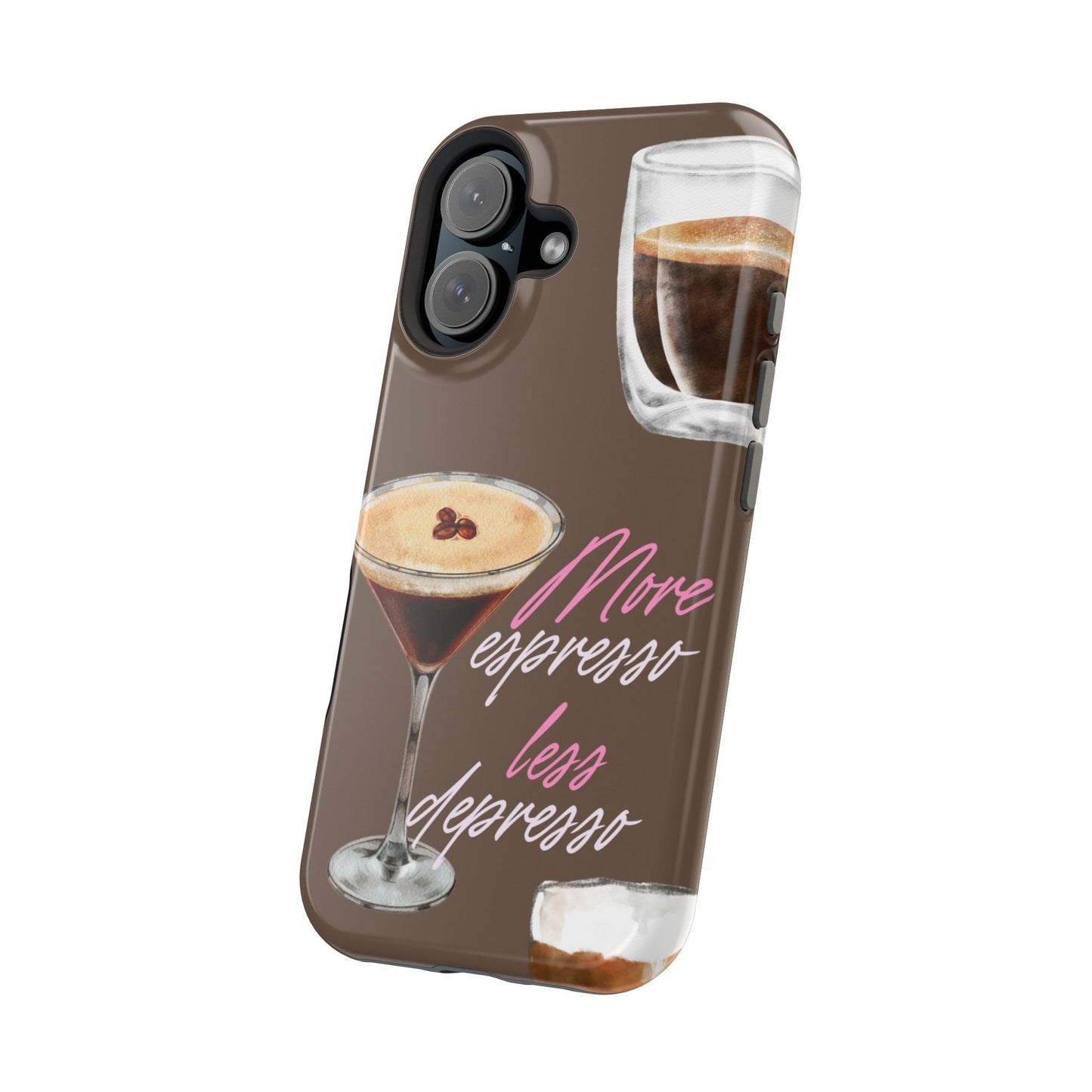 Coffee Quote MAGNETIC Tough Cases, More Espresso Less Depresso Cute Coffee Lover Gifts