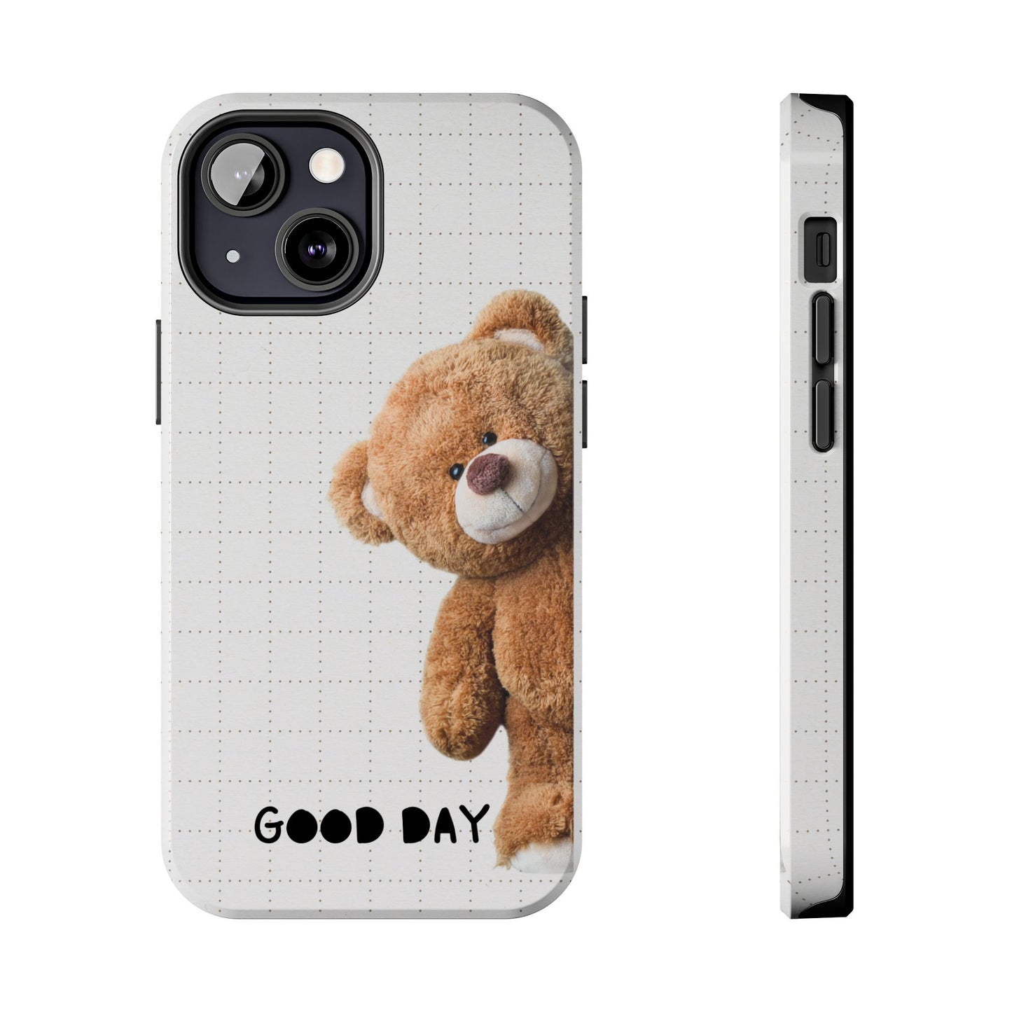 Good Day Teddy Bear Phone Cases, Cute, Gift for Friends, Teddy Bear Lover's Case