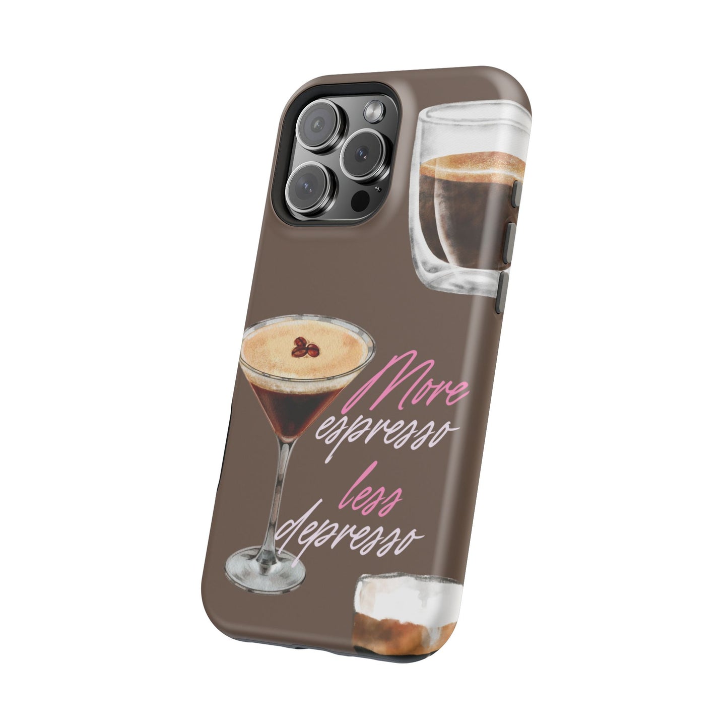 Coffee Quote MAGNETIC Tough Cases, More Espresso Less Depresso Cute Coffee Lover Gifts