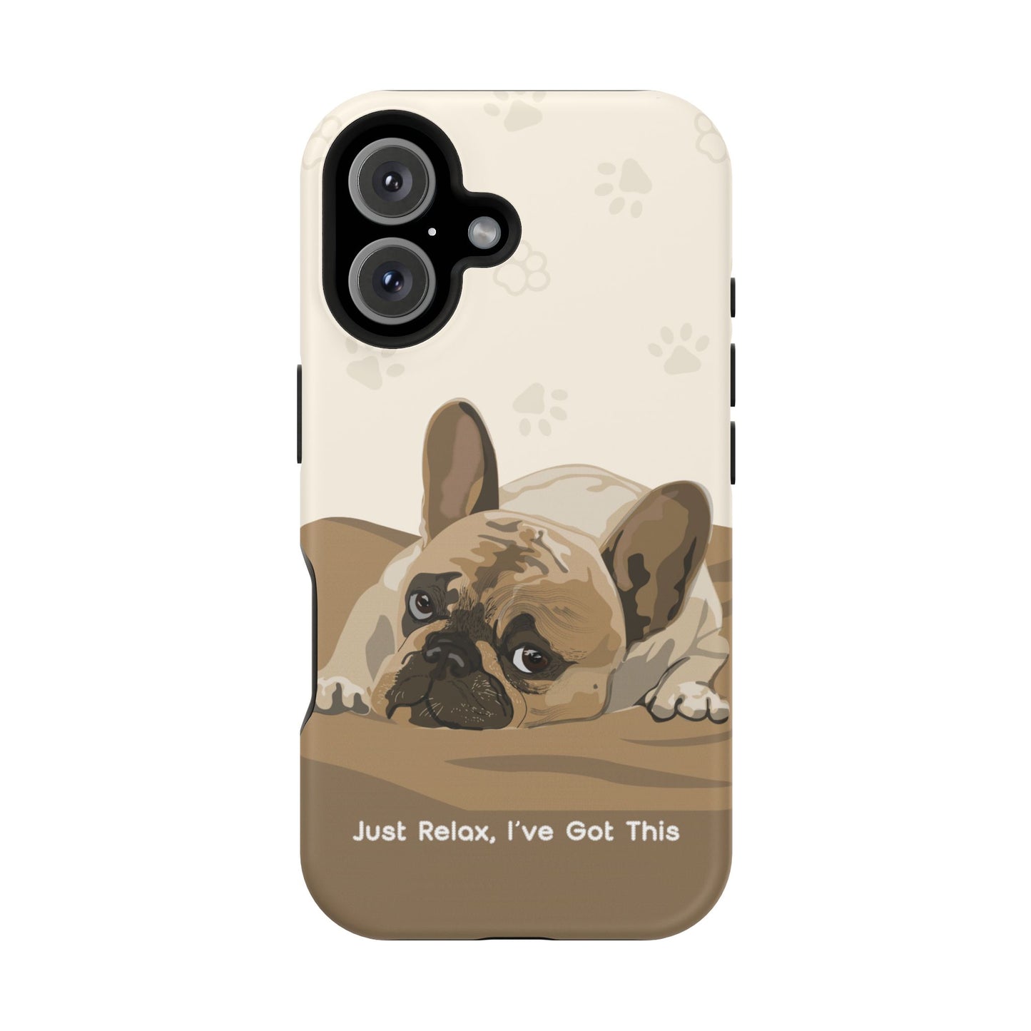 Cute Dog Tough MAGNETIC Phone Case - Just Relax, I’ve Got This