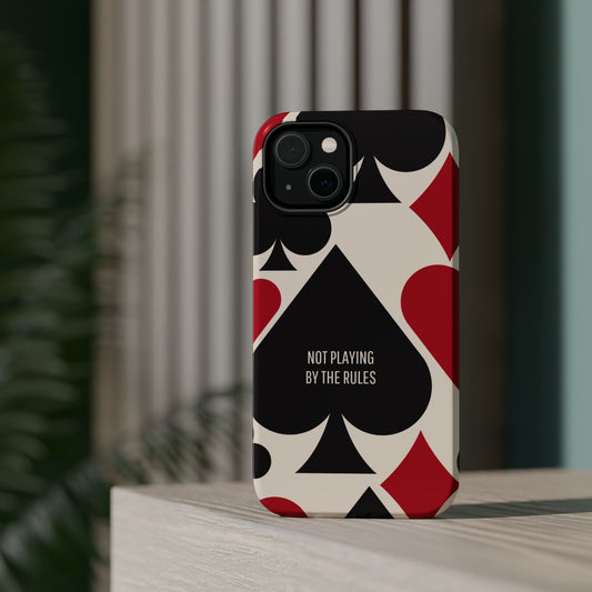 Bold Playing Card Tough Phone Case - Not Playing by the Rules for Iphone