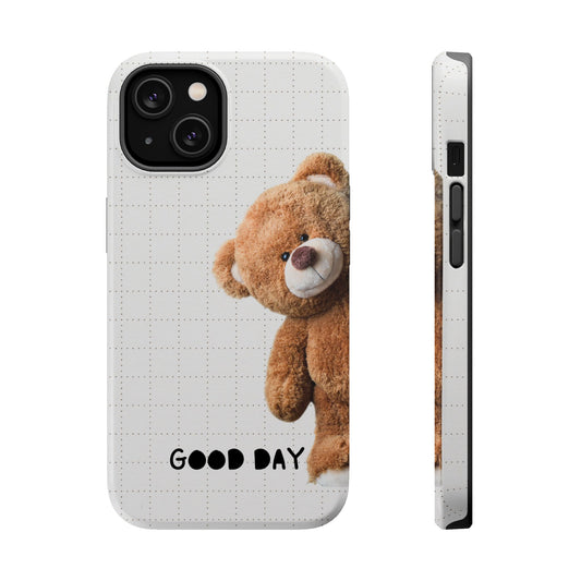 Good Day Teddy Bear MAGNETIC Phone Cases, Cute, Gift for Friends, Teddy Bear Lover's Case