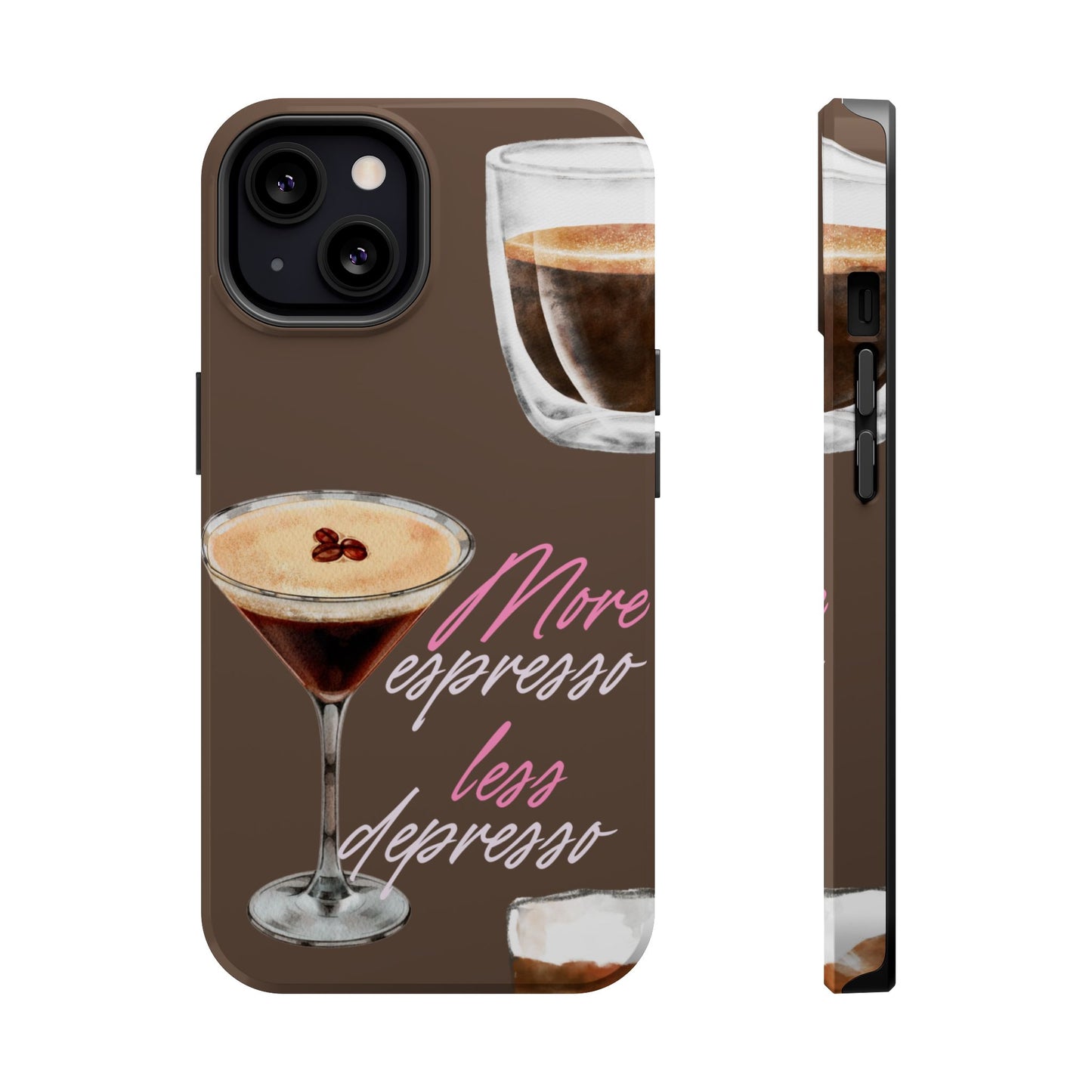 Coffee Quote MAGNETIC Tough Cases, More Espresso Less Depresso Cute Coffee Lover Gifts