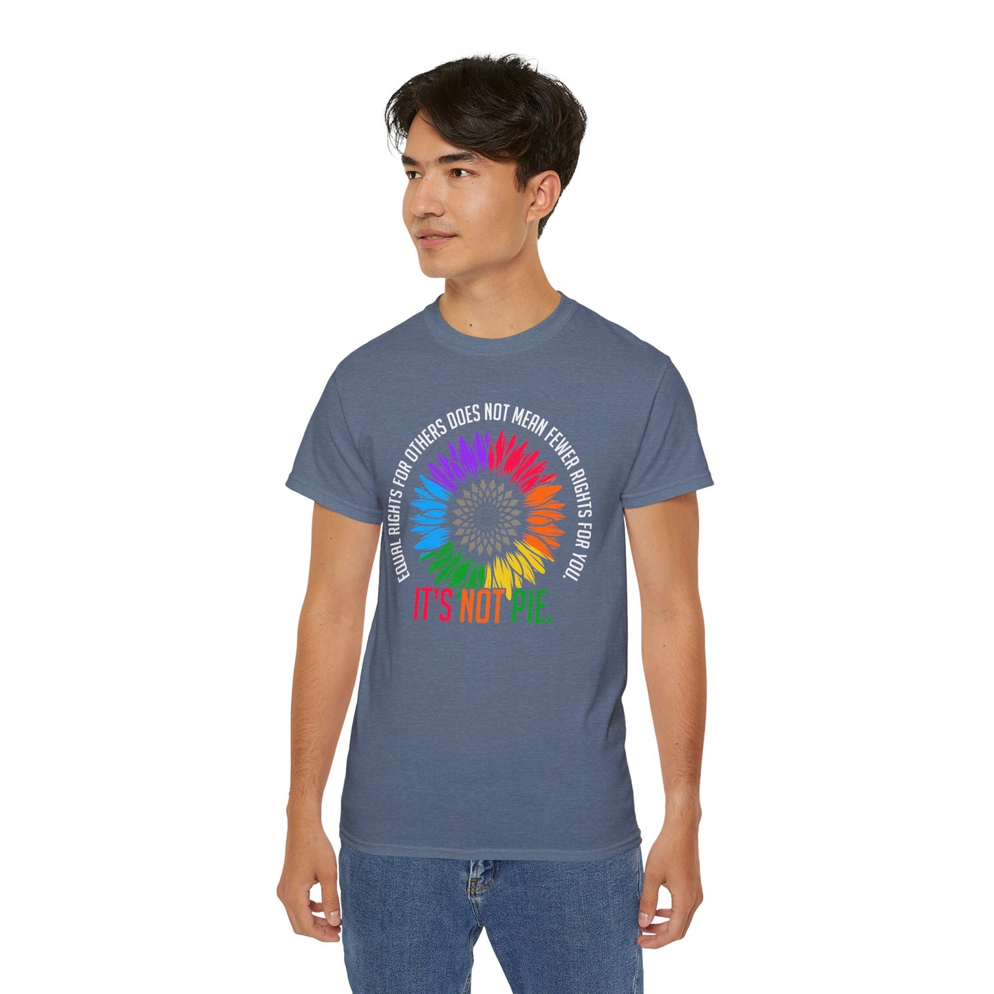 Pride Tee - 'It's Not Pie' - Equality Celebration Shirt