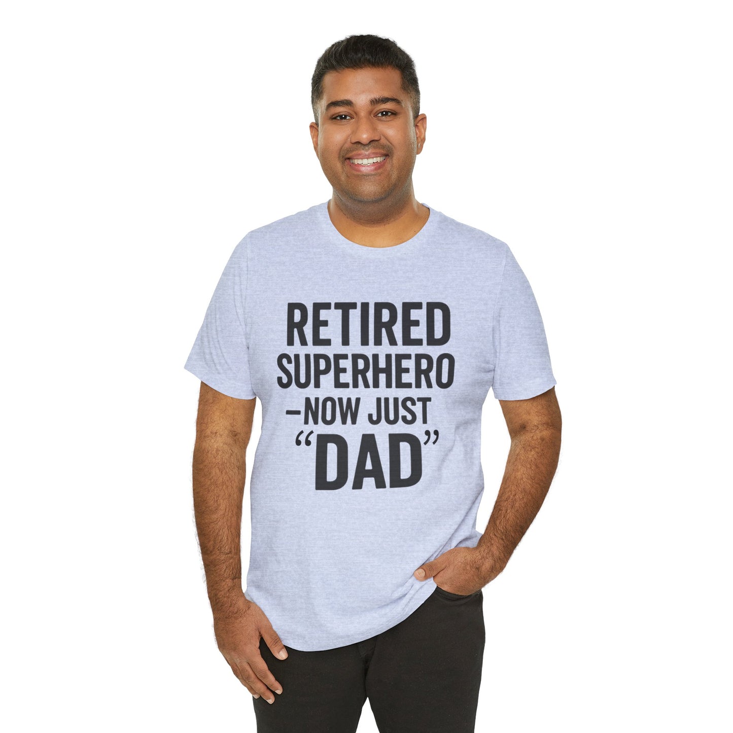 Retired Superhero Dad Tee - Unisex Jersey Short Sleeve T-Shirt