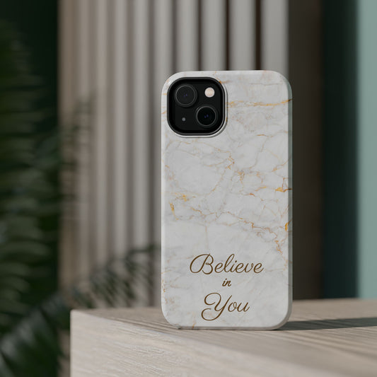 Elegant Motivational, Inspirational - Believe in You, Tough MAGNETIC Phone Case
